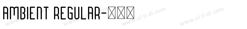 Ambient Regular字体转换